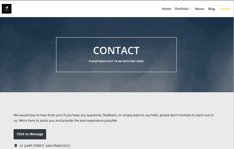 Contact page with a blue background and a large “Contact” heading. Below, a message encourages users to reach out with feedback or inquiries, along with a “Click to Message” button and an address: 21 Jump Street, San Francisco.